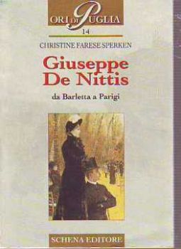 Visualizza i dettagli per Giuseppe De Nittis. Da Barletta a Parigi Immagine di Giuseppe De Nittis. Da Barletta a Parigi